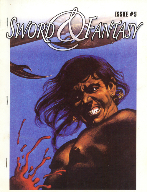 <b> Van Hise, James</b> (ed.): <b><i>Sword & Fantasy</i></b> (# <b>5</b>), 2006 magazine